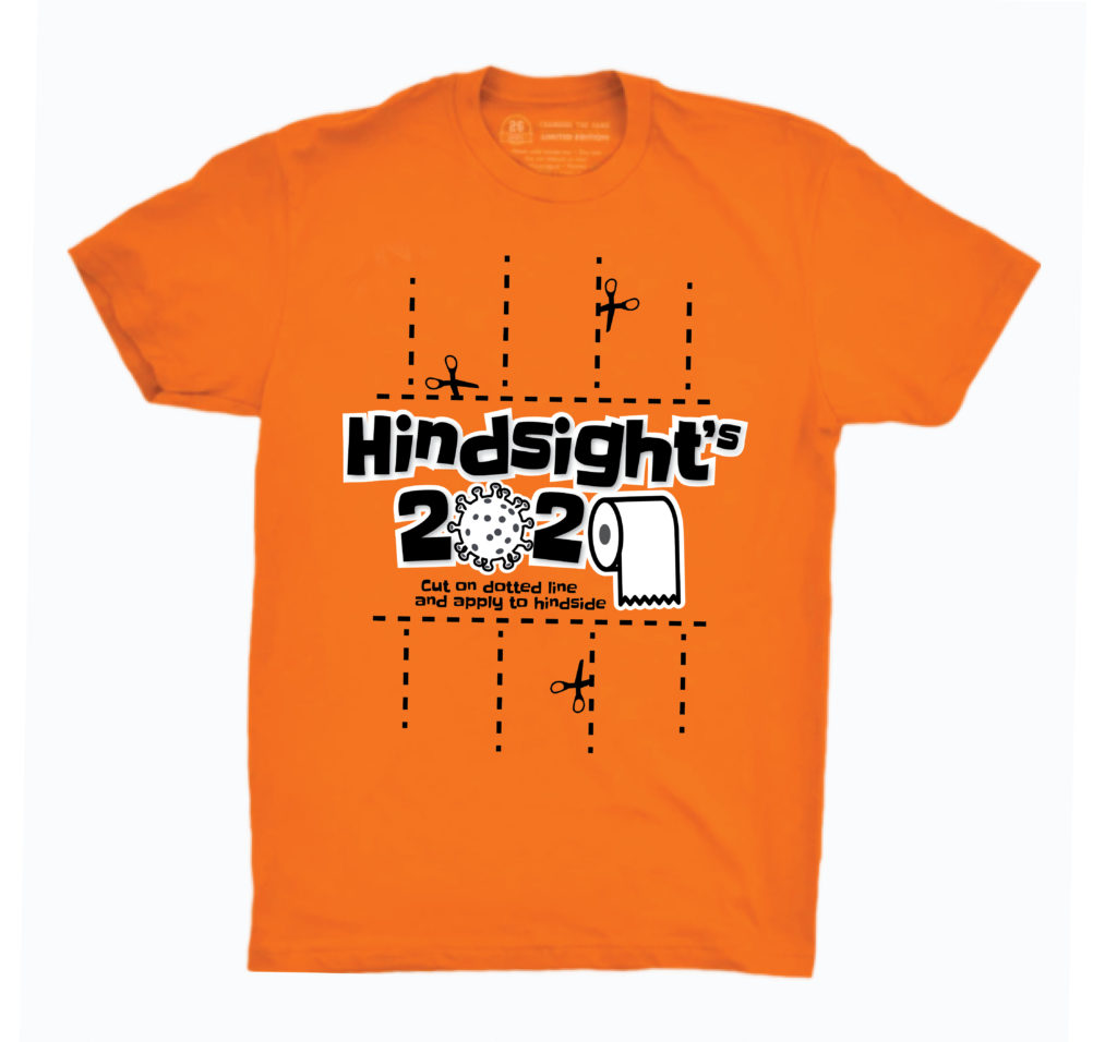 Orange shirt with Hindsight's 2020 graphic on front